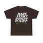 Make Every Moment Count - Cotton Tee