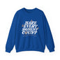 Make Every Moment Count - Crewneck Sweatshirt