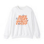 Make Every Moment Count - Crewneck Sweatshirt